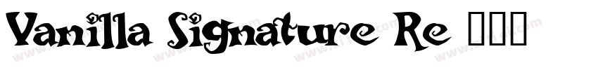 Vanilla Signature Re字体转换